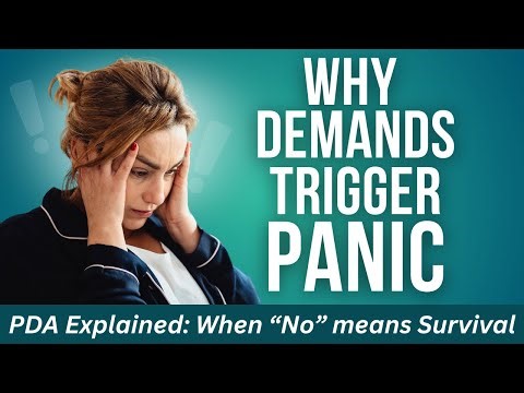 Why Demands Trigger Panic: PDA Explained (When “No” Is a Survival Reflex)