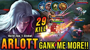 20K views · 240 reactions | Gank Me More!! 29 Kills Arlott Best Build (Tanky & Deadly) - MLBB #gameplayproplayer #arlott #MLBB | Gameplay Proplayer Live | Facebook