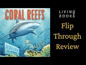 Coral Reefs: A Journey Through an Aquatic World Full of Wonder || Must Have Living Picture Books