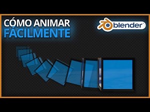 Introducción a la Animación | Tutorial Blender 2.92