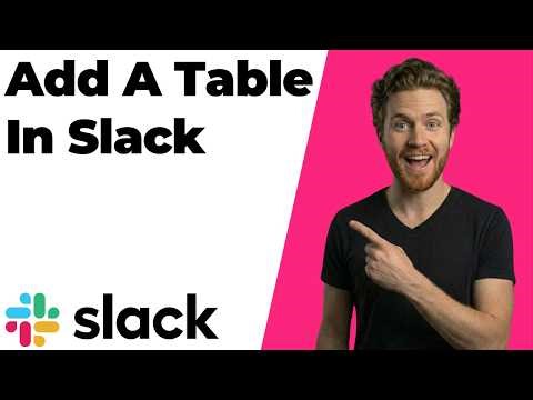How To Add A Table In Slack (2026 Easy Guide)
