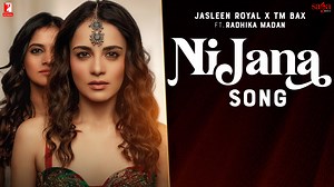 Brb, we're lost in the rhythm 💕 🎧 Song Credits: YRF Digital & Saga Music Present Song: Ni Jana Starring: Radhika Madan, Jasleen Royal Singers: Jasleen Royal, Alibi Rafeon Music Composers: Jasleen Royal, TM Bax Music Producer: Alibi Rafeon Lyrics: Kunaal Vermaa, TM Bax Mix Master: Nabilety DOP: Manu Anand Director of Choreography: Tushar Kalia Produced By: Sumeet Singh Label: Saga Music 🎧 Song Lyrics: Rehna Maahi Kol Tere Bin Tere Ni Jana Kho Ke Tenu Lagda Main Jeete Ji Mar Jana Das De Duniya 