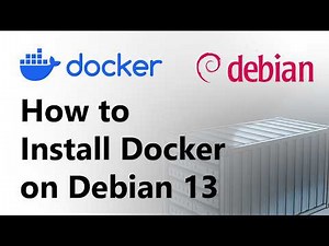 How to Install Docker on Debian 13