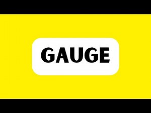 How to Pronounce Gauge (Correctly)
