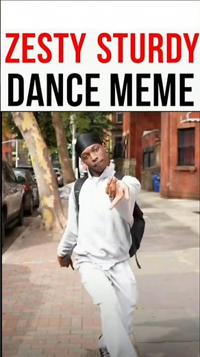 Zesty Sturdy Dance Is Everywhere Right Now