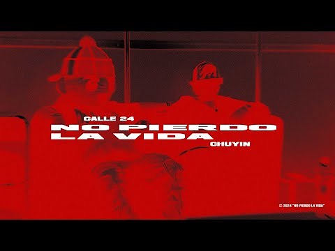 NO PIERDO LA VIDA (OFFICIAL LYRIC VIDEO) - CALLE 24