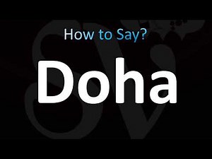 How to Pronounce Doha, Qatar (CORRECTLY!)