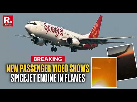 BREAKING: SpiceJet Engine Bursts into Flames Mid-Air | Passenger Video Captures Terrifying Moment
