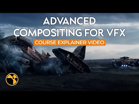 Advanced Compositing for VFX | Course Explainer Video