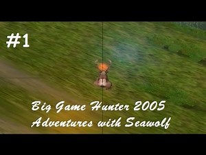 Cabela's Big Game Hunter 2005 Adventures #1