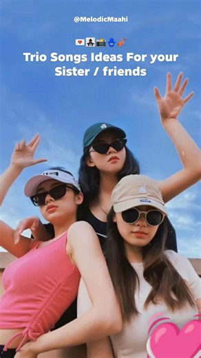 Trio Songs Ideas for your Sister/Friends🩷 #shorts #trio #friends #friendship #friendshipday #story