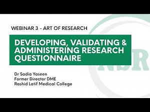 Webinar 3: Developing, Validating & Administering Research Questionnaire Dr Sadia Yaseen | AOR NSRS
