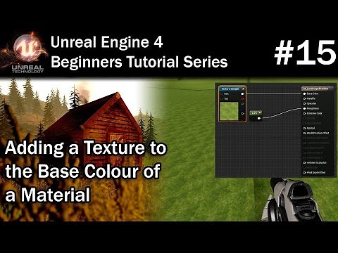 #15 How to use Textures in Unreal Engine 4 (Material Editor) | Unreal Engine 4 Tutorial