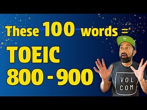 100 Must-Know TOEIC Vocabulary Words for an 800–900 Score | Advanced TOEIC Prep 2025