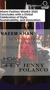 Miami Fashion Week 2025 brings Sustainability and Innovation to the Scene