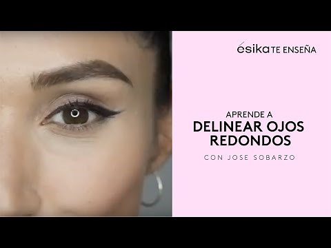 Tutorial - Aprende a delinear ojos redondos con Jose Sobarzo para ésika