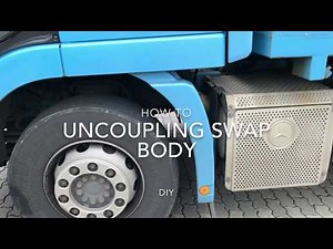 How to uncouple Swap body (Swap body) DIY