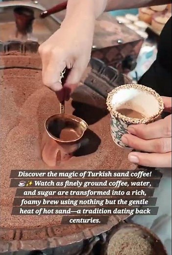 The Art of Traditional Turkish Sand Coffee