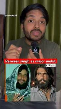 Analyse Ranveer singh as Major mohit sharma in Dhurandhar movie #shortsfeed #dhurandhar