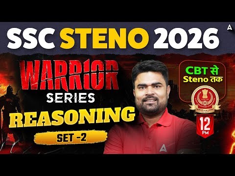 SSC Stenographer 2026 | SSC Stenographer Reasoning Practice Set #02 | SSC Steno Reasoning by DK Sir
