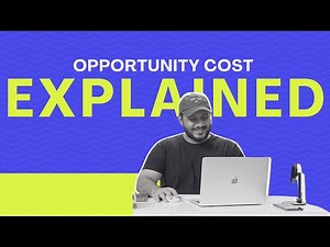 Opportunity Cost Explained: The Fundamental Concept of Economics