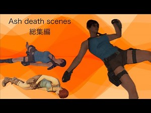 Ash death scenes総集編