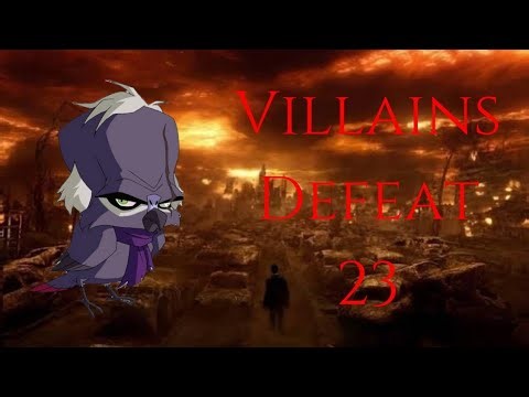 Villains Defeat 23