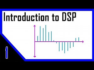 Introduction to Digital Signal Processing | DSP