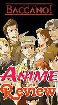 Baccano Review – Mafia, Immortals & Madness Combo! 💥🚂