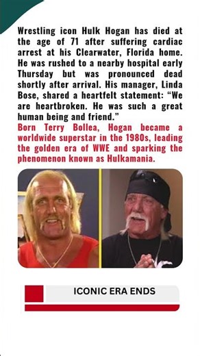 Wrestling Legend Hulk Hogan Dies at 71 After Heart Attack, World Mourns an Icon