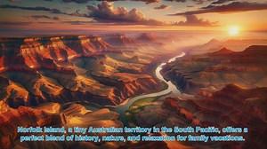 Discover Norfolk Island: Top 10 Family-Friendly Destinations