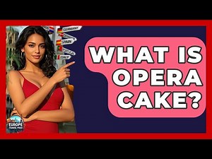 What Is Opera Cake? - Europe Travel Pros