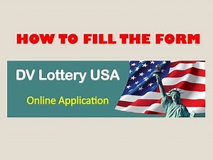 How To Properly Fill GREEN CARD (DV) lottery Form and WIN