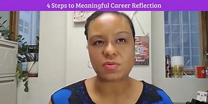 Reflection: The Key to Unlocking Your Next Career Move