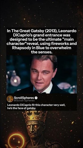 The ultimate "Main Character" reveal - The Great Gatsby (2013) – Leo’s Entrance
