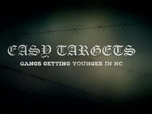 WRAL Documentary Easy Targets: Gangs getting younger in NC