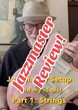 JAZZMASTER REViEW: Setup, Strings, Bridge, Loctite, Neck Pocket Shim, 3-Posts Up Rule