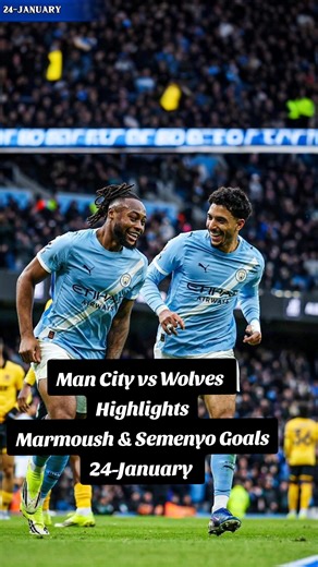 Man City vs Wolves Highlights🔥 Man City vs Wolves, Premier league matches today, Manchester city vs Wolves highlights, Semenyo Goal today, Marmoush goal today, #premierleague #manchestercity #wolves #semenyo #marmoush #soccerhighlights