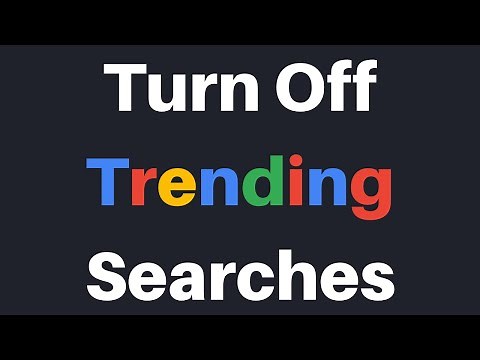 How To Turn Off Trending Searches In Google Search