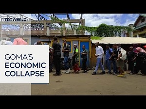 Goma's collapsing economy worsens DRC humanitarian crisis