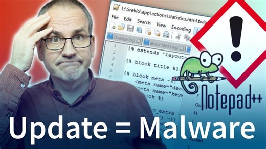 Notepad++ gehackt: Updater installierte Malware | Stefan Schubert