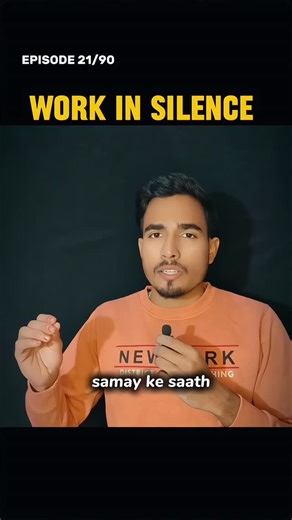 Aditya Verma on Instagram: "Mindset changing Episode 21/90 Work in silence . . . . . #silence #work #success"