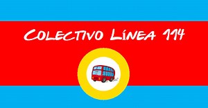 Línea 114 ►【 Recorrido y horarios 】 ▷ 【 Actual 2026 】