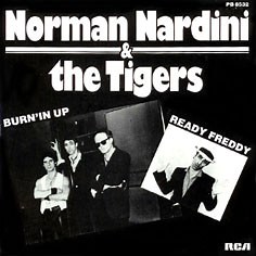 Norman Nardini & The Tigers - Ready Freddy / Burn'in Up