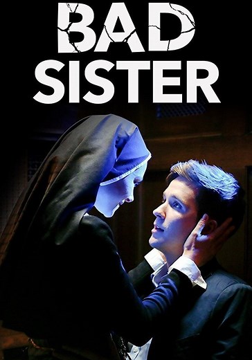 Bad Sister - movie: where to watch stream online