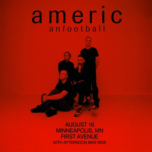 American Football ★ First Avenue - First Avenue