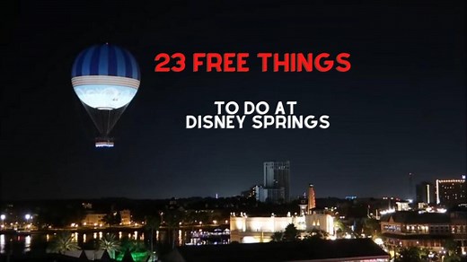Free Things To Do At Disney Springs • WDW Travels