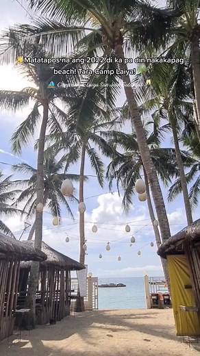 Ano na?! 2023 na! ✨🔥 Tara Camp Laiya na! #reels #camplaiya #beachresort #beach #resort #laiya #batangas | Camp Laiya Beach Farm Resort