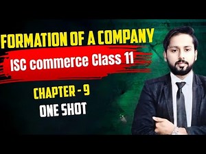 Formation of a Company | ISC Commerce Class 11 | One Shot | Session 2025-26 |