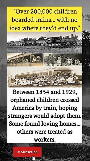 The Orphan Trains: America's Forgotten Children 🇺🇸
